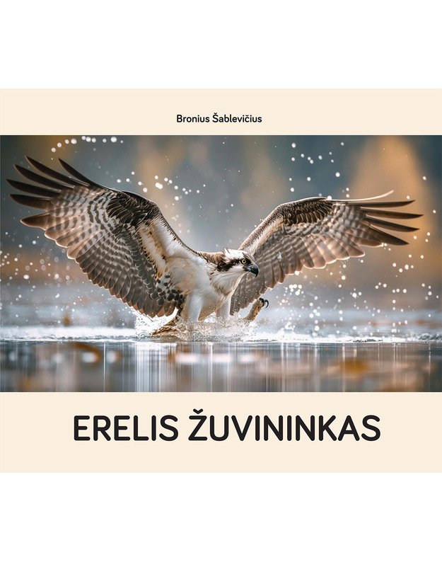 Bronius Šablevičius. Erelis žuvininkas