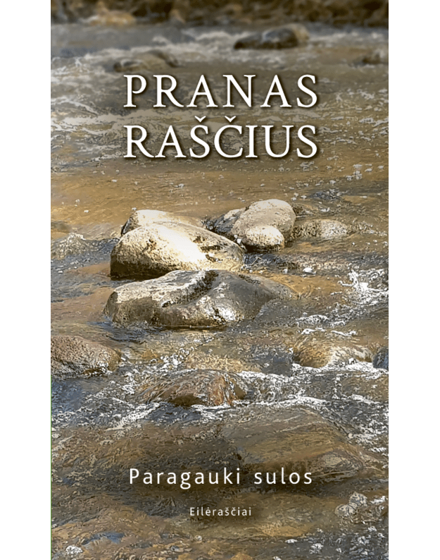 Knyga "Paragauki sulos". Pranas Raščius