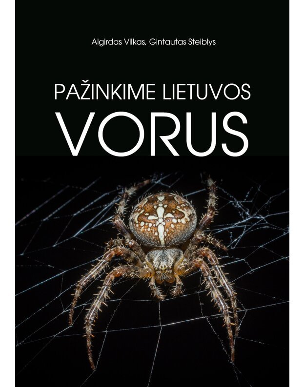 „PAŽINKIME LIETUVOS VORUS“. Algirdas Vilkas, Gintautas Steiblys